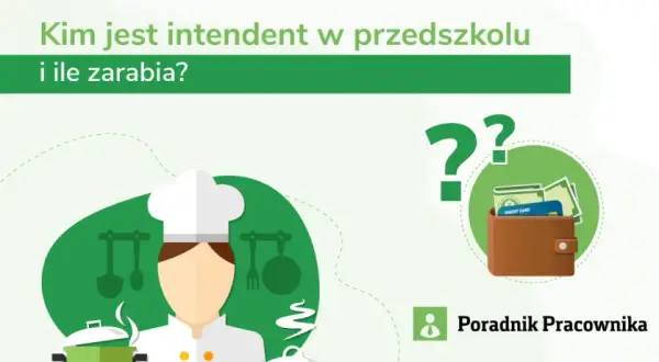 Ile zarabia intendent w przedszkolu? Zaskakujące różnice w pensjach