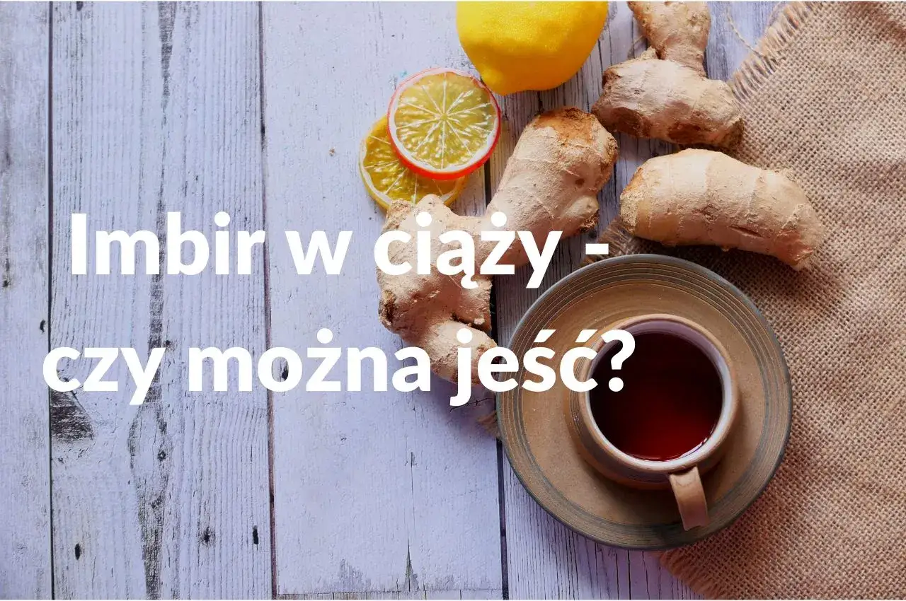 Imbir w ciąży - czy można jeść? Na zdjęciu korzenie imbiru, plasterki cytryny i filiżanka herbaty.